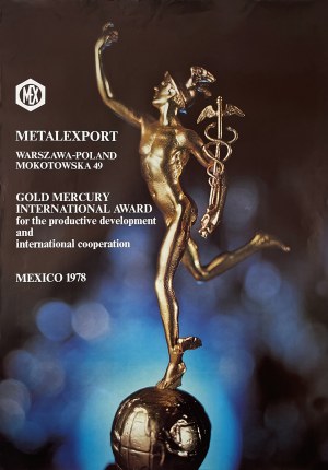 Metalexport. Warsaw-Poland. Gold Mercury International Award. Mexico, 1978