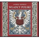 Heidrich Andrzej - Rulers of Poland. Watercolors from 1994-2005, Szczecin 2008, ISBN 9788387355586