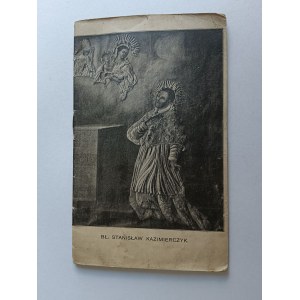 AVANT LA BÉATIFICATION STANISŁAW KAZIMIERCZYK BIOGRAPHIE, LITANIES ET HYMNES, KRAKÓW 1904