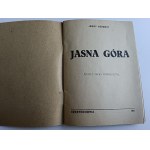 JERZY GOŹDZIK, JASNA GÓRA KRÓTKI ZARYS HISTORYCZNY, CZĘSTOCHOWA 1947