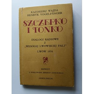 KAZIMIERZ WAJDA, HENRYK VOGELFANGER, SZCZEPKO I TOŃKO DIALOGI RADIOWE Z WESOŁEJ L Lviv WALI, Lvov 1943, přel.