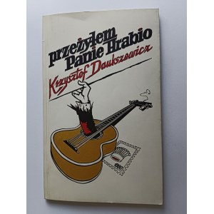 KRZYSZTOF DAUKSZEWICZ, PRZEŻYŁEM PANIE HRABIO, POZNAN 1991
