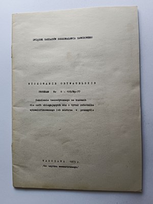 WYCHOWANIE OBYWATELSKIE- SZKOLENIA TEORETYCZNEGO NA KURSACH DLA OSÓB UBIEGAJĄCYCH SIĘ O TYTUŁ ROBOTNIKA WYKWALIFIKOWANEGO LUB MISTRZA W PRZEMYŚLE , WARSZAWA 1973