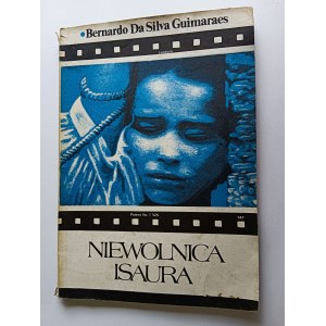 BERNARDO DA SILVA GUIMARAES, NIEWOLNICA ISAURA, WARSZAWA 1990