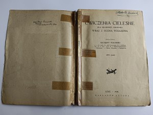 SZCZĘSNY POŁOMSKI, ĆWICZENIA CIELESNE MŁODZIEZY SZKOLNEJ WRAZ Z OCENĄ WZGLĘDNĄ, ŁÓDŹ 1929