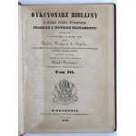 Dykcyonarz biblijny Tom I-IV. Wyd. Kraków, 1844-1845 (921)