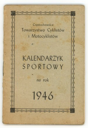 Society of Cyclists and Motorcyclists. Sports calendar, Częstochowa, 1946 (183)