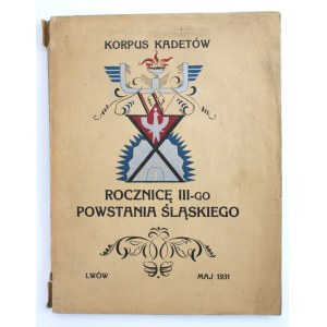 Jednodniówka, W dziesiątą rocznicę III-go Powstania Śląskiego. Wyd. Korpus Kadetów, Lwów 1931 (530)