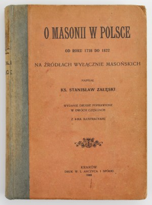 Rev. Załęski S. - On Freemasonry in Poland. 9 illustrations, Cracow 1908 (304)