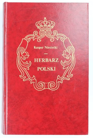 Niesiecki K. - Herbarz Polski, volumes I-X. Reprint (551)