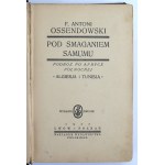 Ossendowski, F. A.- Pod Smaganiem Samumu. Podróż po Afryce Północnej (151)