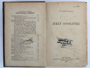 Kubala L. - Jerzy Ossoliński. Published by the Gubrynowicz and Schmidt Bookstore 1885 (644)