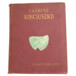dr Koneczny, F. - Tadeusz Kościuszko Życie, czyny, duch. Na setną rocznicę zgonu Naczelnika (631)
