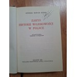 Kukiel M. - Zarys wojskowości w Polsce. Reprint (592)