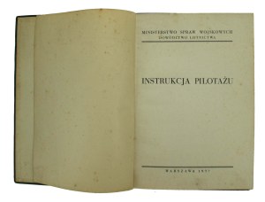 Pilot Instruction. Ministry of Military Affairs, Air Command, 1937r (819)