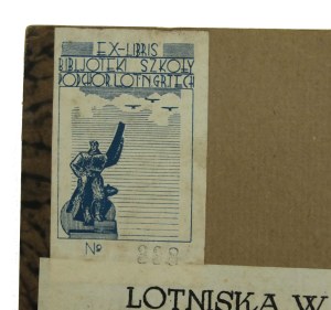 Encyclopedia of aviation according to the lectures of Eng. Brodowski Feliks at the cadet course, Warsaw 1938r(821)
