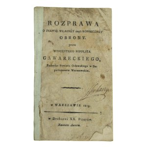 Gawarecki, W. H. - Rozprawa o Prawie Własney Czyli Konieczney Obrony. W-wa 1815 (815)