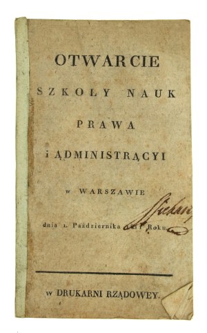 Opening of the School of Law and Administration Sciences in Warsaw on October 1, 1811 (838)