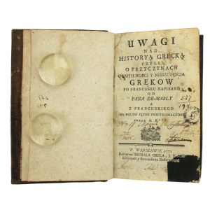 De Mably, Uwagi nad historyą grecką czyli o przyczynach pomyślności i nieszczęscia Greków. Warszawa 1771(848)