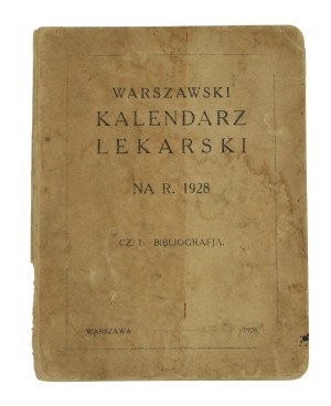 Warsaw medical calendar for 1928. part I, bibliography (849)