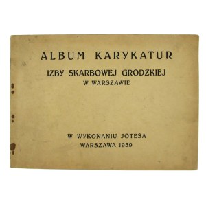 Jotes, Album karykatur Izby Skarbowej Grodzkiej w Warszawie. W-wa 1939r(853)