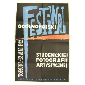 Plakat Festiwal Ogólnopolski Studenckiej Fotografii Artystycznej. Toruń, 4 - 12 maj 1962 (944)