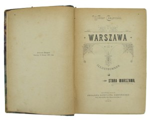 Czajewski, W. - Old Warsaw. Volumes I and II. Warsaw 1895 (947)