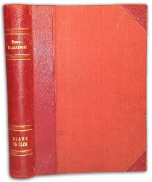 HULKA-LASKOWSKI- ŚLĄSK ZA OLZĄ wyd. 1938
