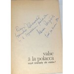 ZDROJEWSKI- VALSE À LA POLACCA CZYLI KTÓRĘDY DO NIEBA wyd. 1. Dédicace de l'auteur à Wanda Karczewska.