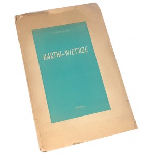 KUBACKI- KARTKI NA WIETRZE publ. 1950. Autoki dédicacé à Wanda Karczewska.