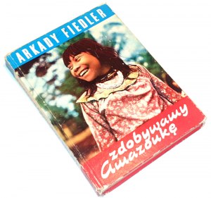 FIEDLER- ZDOBYWAMY AMAZONKA autogram autora