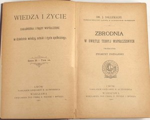 DALLEMAGNE - THE CRIME IN THE LIGHT OF CONTEMPORARY THEORIES published in 1902.