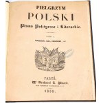 MICKIEWICZ - PIELGRZYM POLSKI, PISMO POLITCZNE I LITERACKIE Cz.1-2