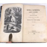 DANTE ALIGHIERI- BOSKA KOMEDIA. Pierwsze polskie wydanie 1860, ryciny.