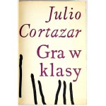 CORTAZAR - GRA W KLASY wyd. 1 1968