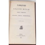 NIEMCEWICZ- PAMIĘTNIKI CZASÓW MOICH. Ouvrage posthume. Leipzig 1868
