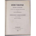 BARTOSZEWICZ- KOŚCIOŁY WARSZAWSKIE RZYMSKO-KATOLICKIE wyd.1855