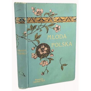 JANKOWSKI- MŁODA POLSKA W PIEŚNI wyd. 1903r. Oprawa J.F. Puget