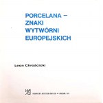 CHROŚCICKI- PORCELANA ZNAKI WYTWÓRNI EUROPEJSKICH