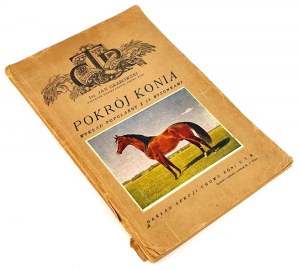 GRABOWSKI- POKRÓJ KONIA [chov koní] ed. 1929.