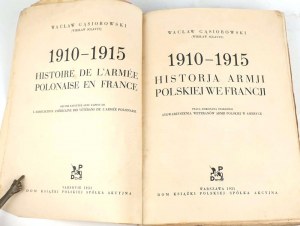 GĄSIOROWSKI- HISTORJA ARMJI POLSKIEJ WE FRANCJI 1910-1915 1931