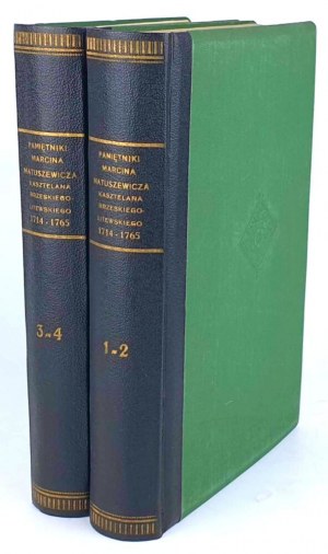 MATUSZEWICZ- MEMORIES OF MARCIN MATUSZEWICZ KASZTELAN BRZESKI-LITEWSKI 1714-1765. vol. 1-4 (complete in 2 volumes).