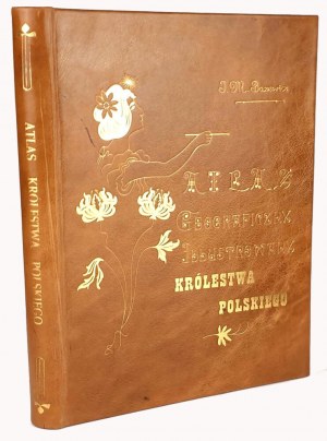 BAZEWICZ - GEOGRAPHICAL ATLAS OF THE KINGDOM OF POLAND publ. 1907
