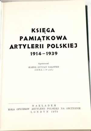 GALSTER - PAMĚTNÍ KNIHA POLSKÉHO DĚLOSTŘELECTVA 1914-1939