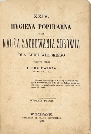 BOKIEWICZ- HYGIENA LIDOVÁ ANEB NAUKA O ZDRAVOTNÍ PÉČI PRO VENKOVSKÝ LID 1870