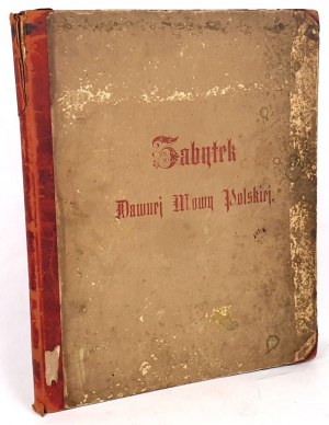 [KÁZÁNÍ] JAGIELSKI - PAMÁTNÍK STARÉ POLSKÉ ŘEČI 1857