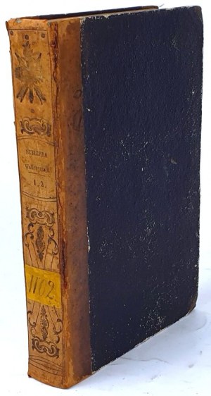 SCHILLER - WALLENSHIRE DRAMATIC POEMS Části 1-2 (1 svazek). První polské vydání. Lvov 1837.