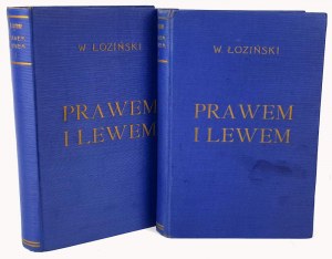 ŁOZIŃSKI- PRAWEM I LEWEM t.1-2 [komplet ve 2 svazcích] vyd. 1931