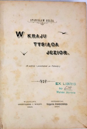 BEŁZA- IN THE COUNTRY OF THOUSAND LAKES [From travels and walks in Finland] 1896