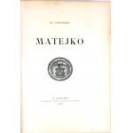 TARNOWSKI- MATEJKO. Kraków 1897. Luksusowa oprawa Piotra Repetowskiego.